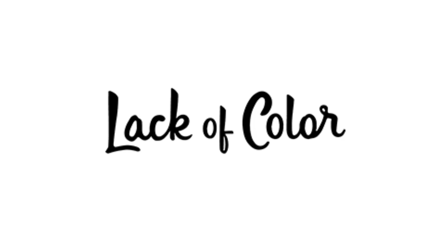 Lack of Color